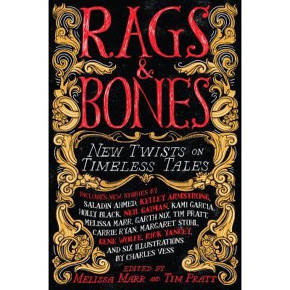 Rags & Bones: New Twists on Timeless Tales -- Melissa Marr - Picture 1 of 2